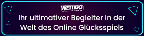 Text Ihr ultimativer Begleiter in der Welt des Online Glücksspiels mit leuchtendem Wettigo-Logo